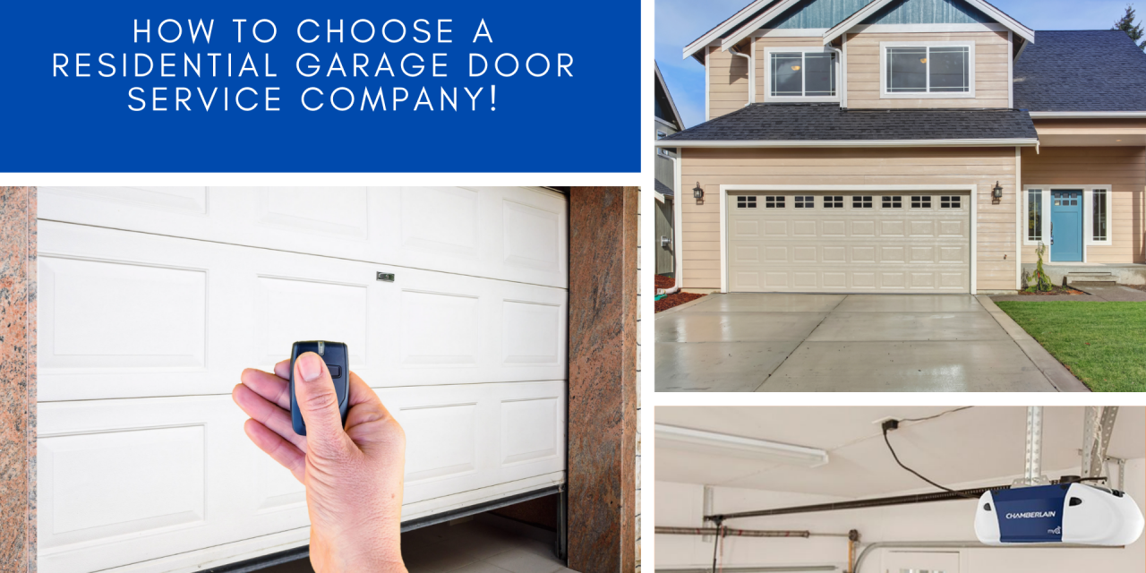 How to Choose a Residential Garage Door Service Company!
