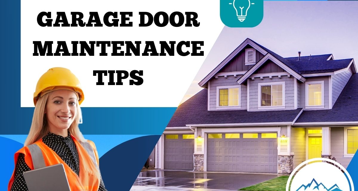 6 Basic Garage Door Maintenance Tips