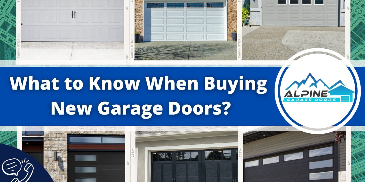 What to Know When Buying New Garage Doors