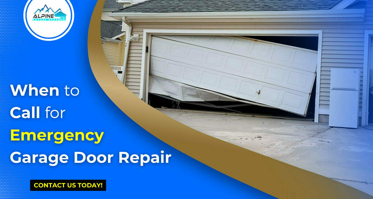 When to Call Emergency Garage Door Repair