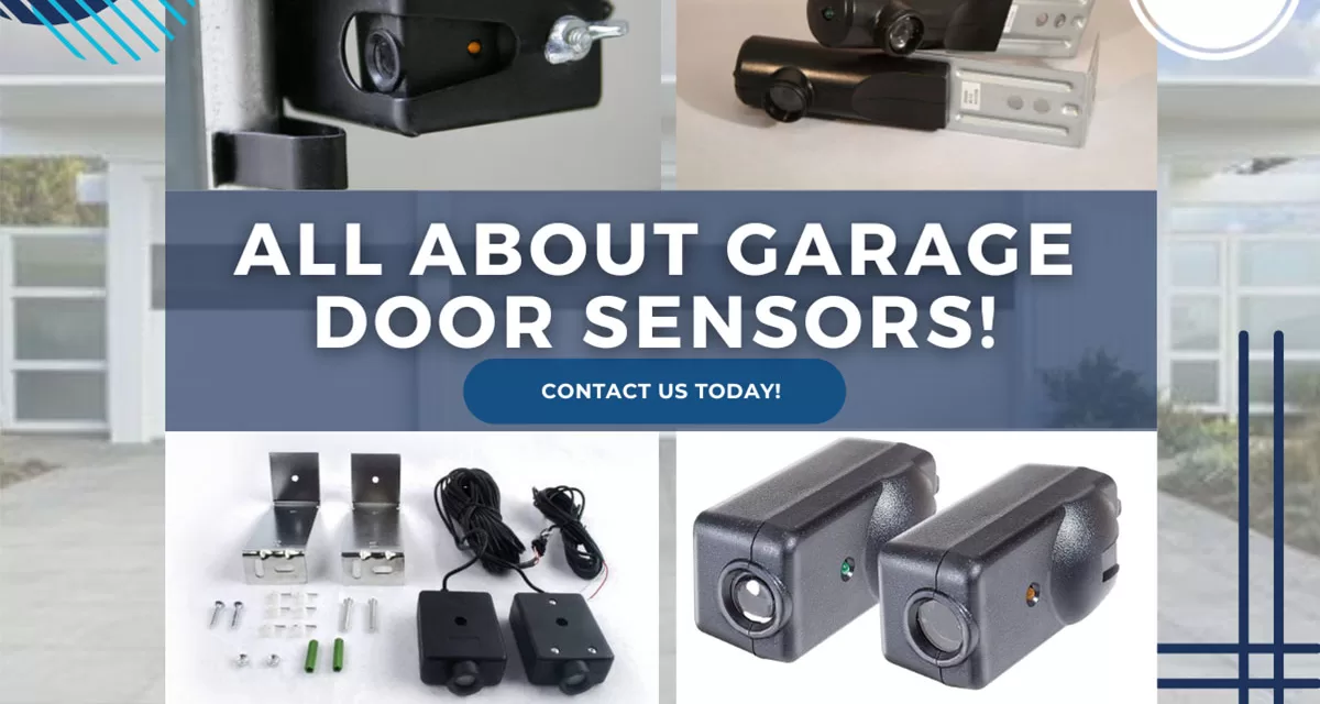 All About Garage Door Sensors!